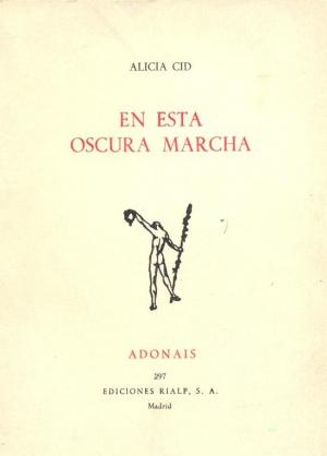 En esta oscura marcha
